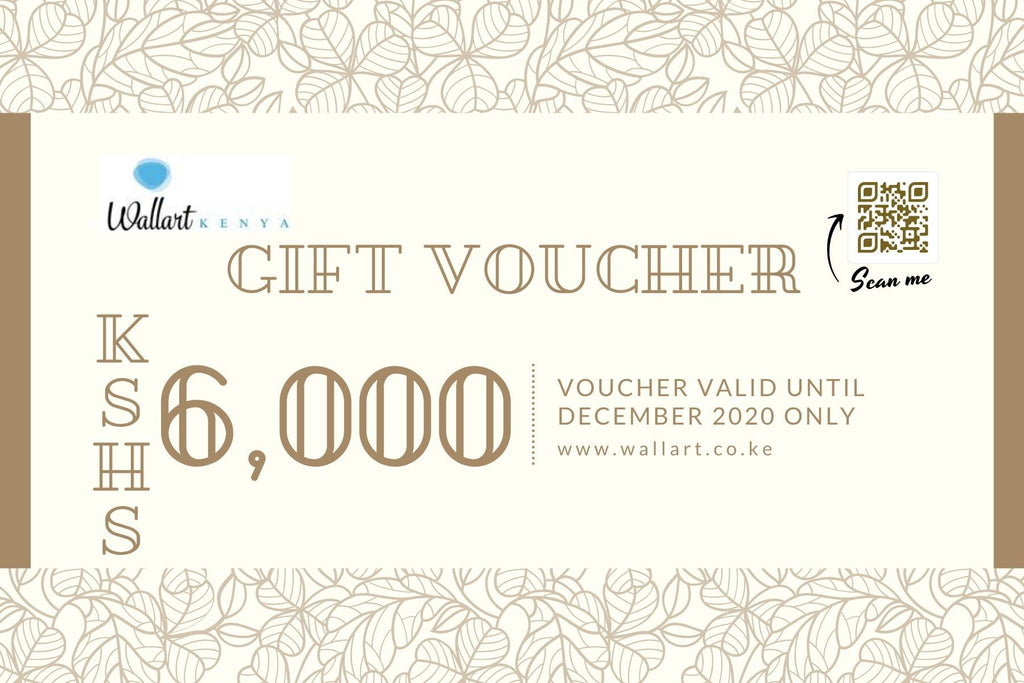 Gift Vouchers- Kshs 6,000 - WallArtKenya- Art Kenya